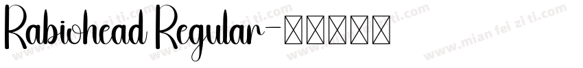 Rabiohead Regular字体转换